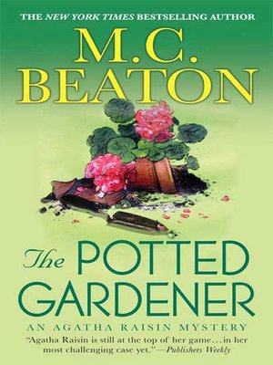 cover image of Agatha Raisin and the Potted Gardener